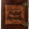Gästebuch zur Hochzeit mit der Beschriftung "Unsere Hochzeit - Perfect Moments"